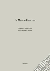 La marca di mezzo