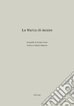 La marca di mezzo