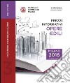 Prezzi informativi delle opere edili in Milano. Terzo quadrimestre 2016 libro