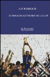 Le immagini letterarie nel calcio libro