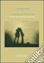 Le parole d'animo libro