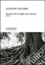 Quello che le foglie non dicono