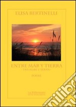 Entre mar y tierra (tra mare e terra) libro