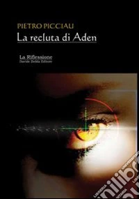 La recluta di Aden libro