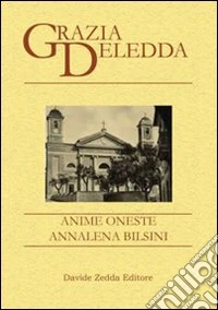 Anime oneste-Annalena Bilsini libro