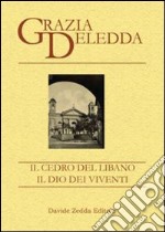 Il cedro del Libano-Il dio dei viventi libro