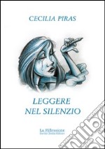 Leggere nel silenzio libro