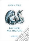 Leggere nel silenzio libro