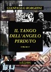 Il tango dell'angelo perduto libro