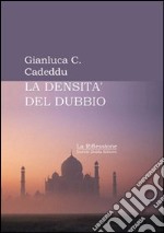 La densità del dubbio libro