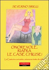 Onorevole riapra le case chiuse! libro