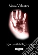 Racconti dell'orrore libro