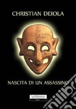 Nascita di un assassino libro