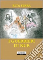 I guerrieri di Nur