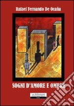 Sogni d'amore e ombre libro