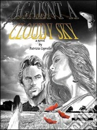 Against a cloudy sky libro