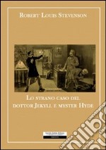 Lo strano caso del dottor Jekill e Mister Hyde libro