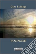 Sognami libro