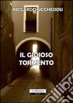 Il gioioso tormento