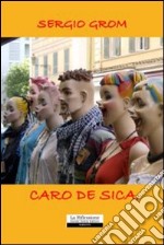 Caro De Sica libro