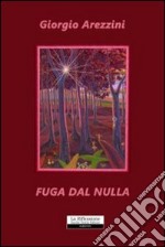 Fuga dal nulla