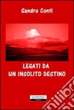 Travolti da un insolito destino libro