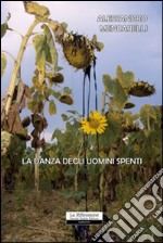 La danza degli uomini spenti libro