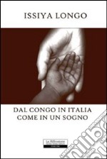 Dal Congo in Italia come in un sogno