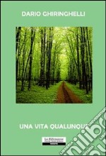 Una vita qualunque libro