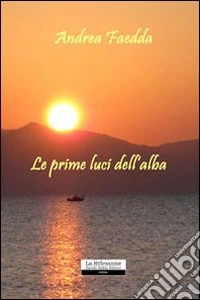 Le prime luci dell'alba