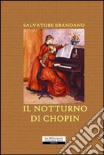 Il Notturno di Chopin libro