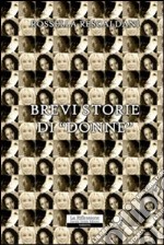 Brevi storie di «donne» libro