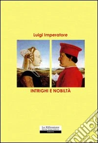 Intrighi e nobiltà