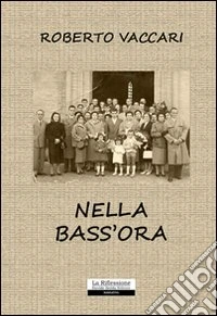 Nella bass'ora