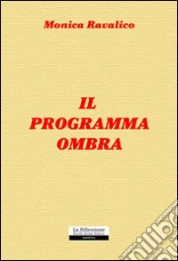 Il programma ombra