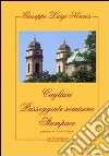 Cagliari. Passeggiate semiserie. Stampace libro