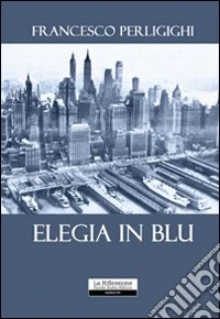 Elegia in blu libro