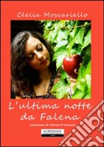 L'ultima notte da falena libro