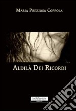 Aldilà dei ricordi libro