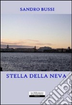 Stella della Neva libro