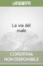 La via del male libro