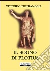 Il sogno di Plotius libro