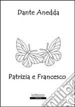 Patrizia e Francesco libro