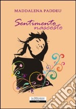 Sentimento nascosto libro