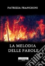 La melodia delle parole libro