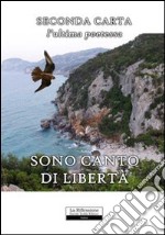 Sono canto di libertà libro