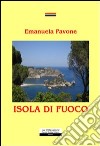 Isola di fuoco libro