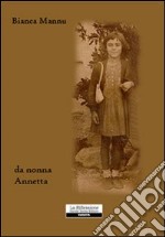 Da nonna Annetta libro