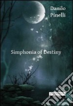 Simphonia of destiny libro