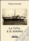 La vita è il sogno libro